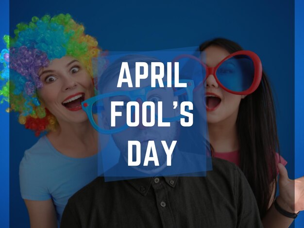 Leveraging April Fool’s Day for Brand Engagement