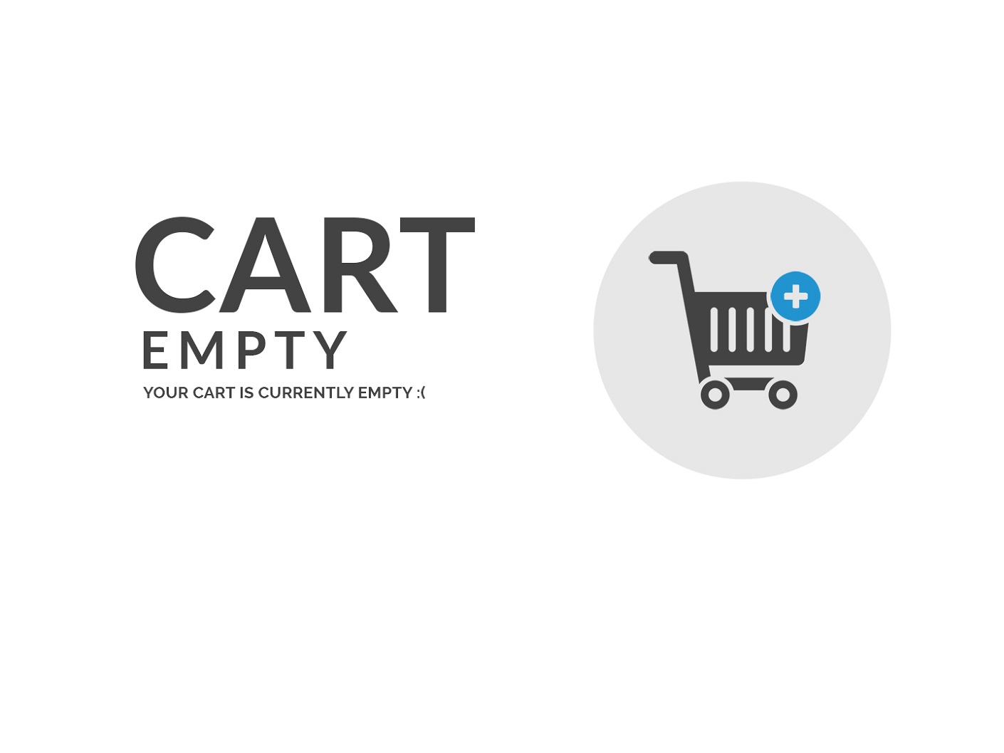 Your Shopping Cart Is Empty